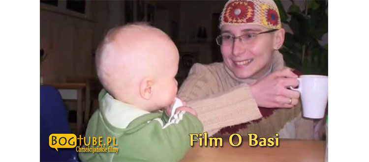 Film o Basi – Prawdziwe Świadectwo