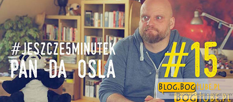 o. Adam Szustak OP. #jeszcze5minutek: Część 15 Pan da osła