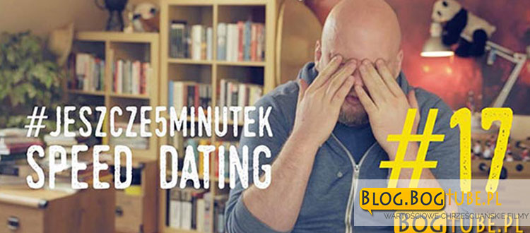 o. Adam Szustak OP. #jeszcze5minutek: Część 17 Speed dating