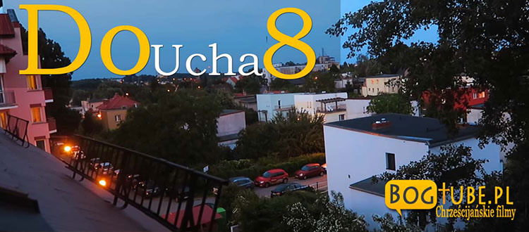 o. Adam Szustak Do Ucha 8 – znam cię znacznie lepiej, niż ty sam siebie…