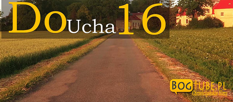o. Adam Szustak Do Ucha 16 – Tego poranka wszystko się zmieniło