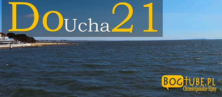 o. Adam Szustak Do Ucha 21- Moje Słowo