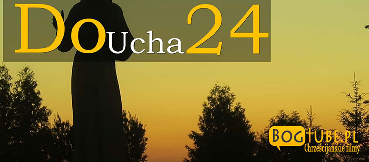 o. Adam Szustak Do Ucha 24 – Adoracja