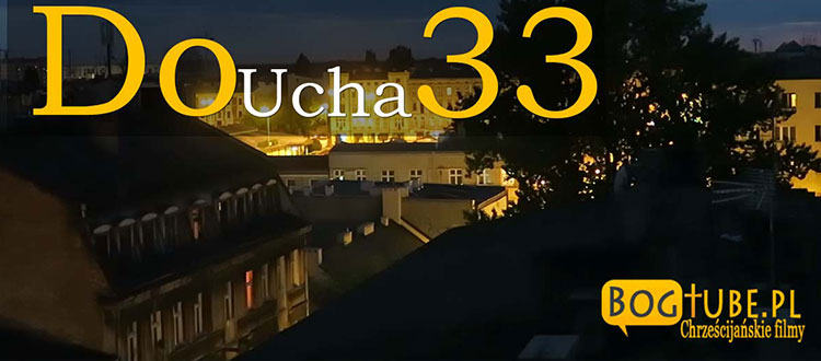 o. Adam Szustak Do Ucha 33 – Ja Ciebie Chronię