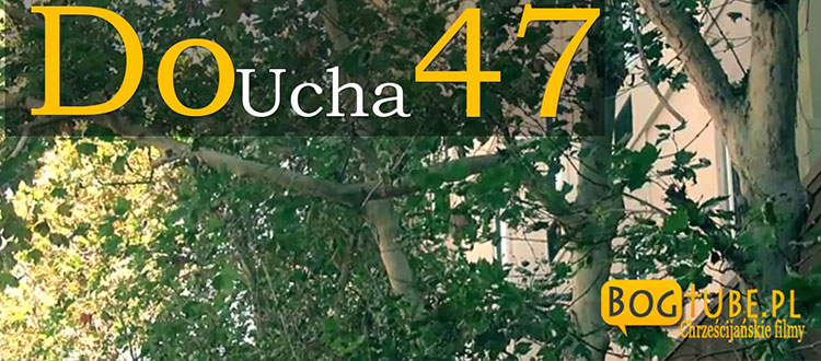 o. Adam Szustak Do Ucha 47 – Uwierz w Moje Miłosierdzie